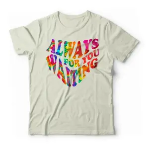 Camiseta Always waiting for you