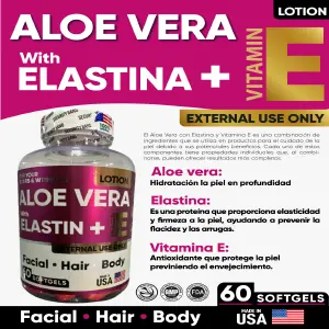 Aloe Vera y Elastina + vitamina E X 60