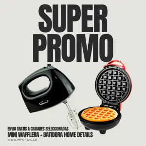 PROMOCION MINI WAFFLERA + BATIDORA HOME