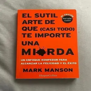 El sutil arte de que te importe una mierda - EL SUTIL ARTE DE Q TE IMPORTE UNA MIERDA