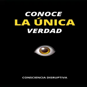 Descubre la Verdad: Libro Conoce LA ÚNICA Verdad - Sebastia - Libro Conoce LA ÚNICA Verdad - Sebastia